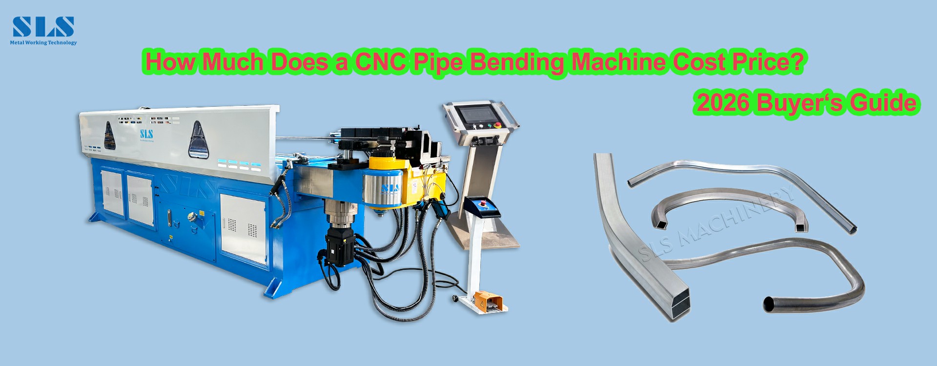 01. How Much Does a CNC Pipe Bending Machine Cost Price 2026 Buyer&lsquo;s Guide1.jpg
